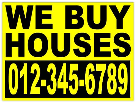 We buy houses signs